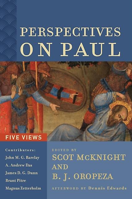 Perspectives On Paul  Five Views by Dennis Edwards Paperback