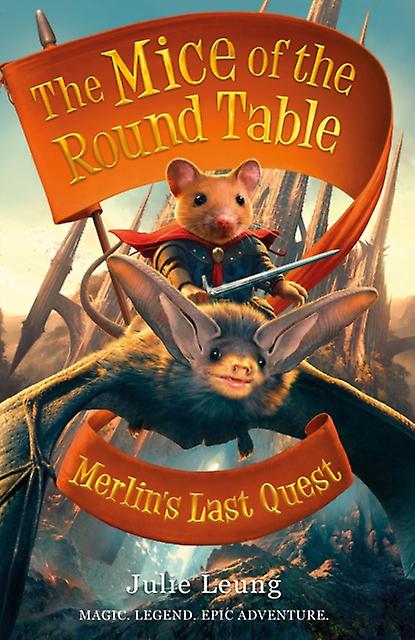 Mice Of The Round Table 3 Merlins Last Quest by Julie Leung Paperback