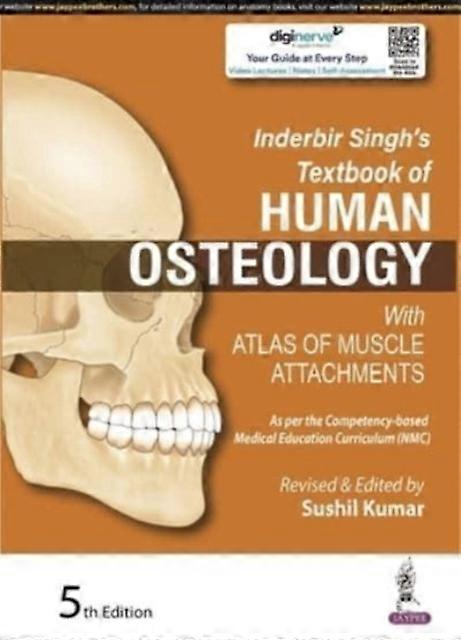 Inderbir Singhs Textbook Of Human Osteology by Sushil Kumar Paperback Book