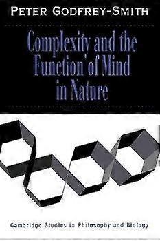 Complexity and the Function of Mind in Nature