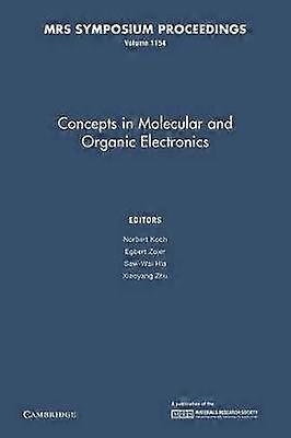 Concepts in Molecular and Organic Electronics: Volume 1154