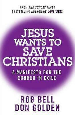 Jesus Wants to Save Christians