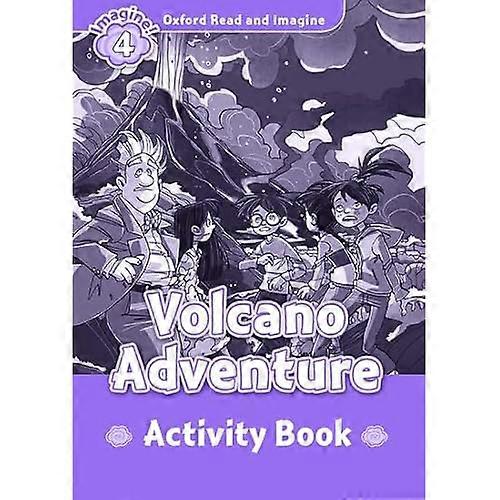 Oxford Read and Imagine: Level 4:: Volcano Adventure Activity Book