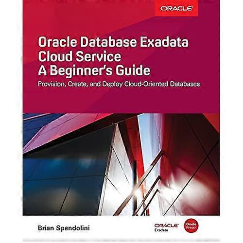 Oracle Database Exadata Cloud Service: Ein Leitfaden für Einsteiger