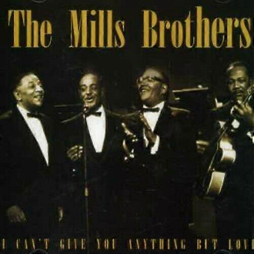 ミルズ・ブラザーズ 私はあなたに何も与えることができませんが、CD