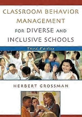 Classroom Behavior Management for Diverse and Inclusive Schools