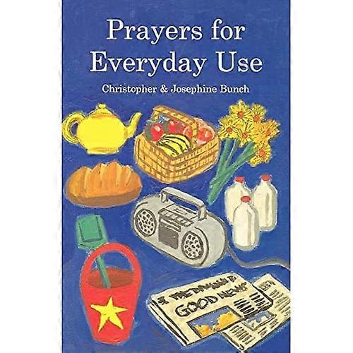 Prayers for Everyday Use