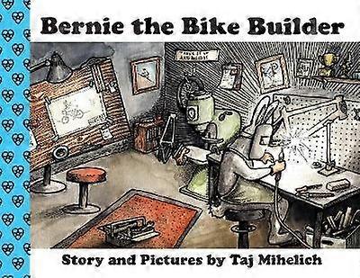 Bernie the Bike Builder