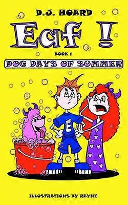 Eaf Dog Days of Summer Book 1