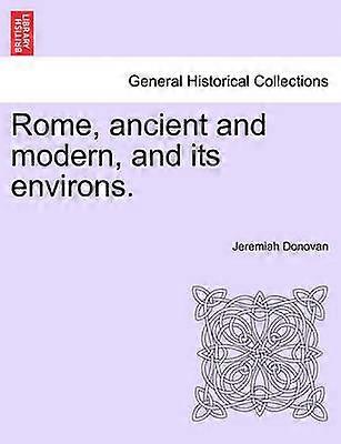Rome ancient and modern and its environs Volume II