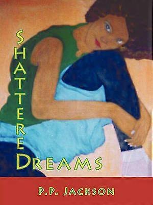 Shattered Dreams