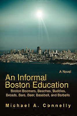 An Informal Boston Education