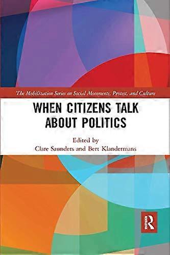 When Citizens Talk About Politics