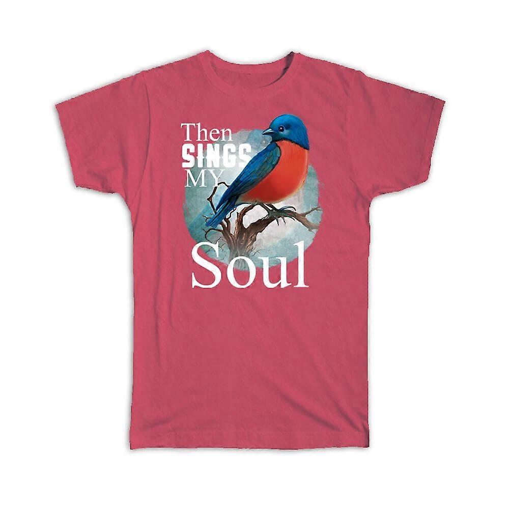 Gift T-Shirt: Then Sings My Soul Blue