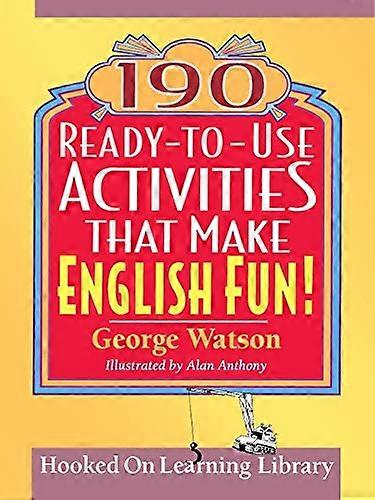190 Ready to Use Activities That Make English Fun!
