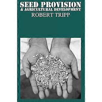 Seed Provision and Agricultural Development
