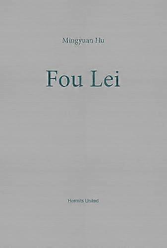 Fou Lei by Mingyuan Hu Paperback