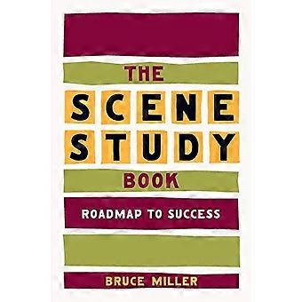 The Scene Study Book: Roadmap naar succes