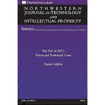 Northwestern Journal of Technology & Intellectual Property, Vol. 10. 4