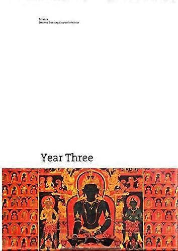 Dharma Training Course Year Three