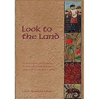 Look to the Land