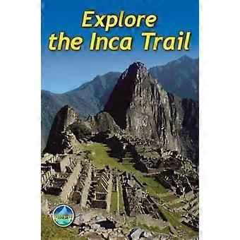 Verkennen van de Inca Trail