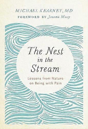 The Nest in the Stream