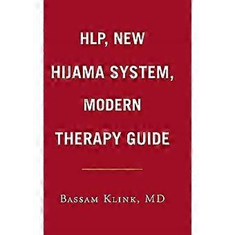Hlp, Nytt Hijama-system, Moderne terapiveiledning