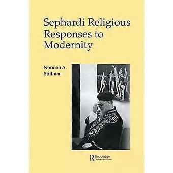 Sephardi Religious Responses To Modernity - Norman A. Stillman