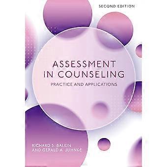 Assessment in Counseling Practice and Applications