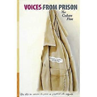 Voices from Prison: The Cuban Five