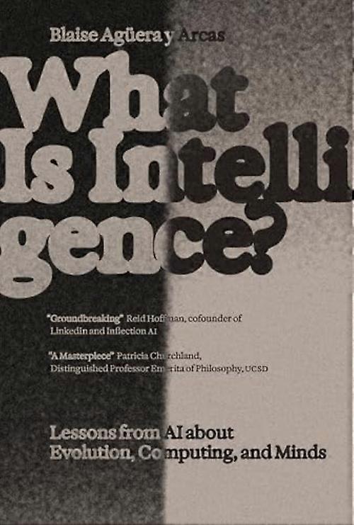 What Is Intelligence? : Lessons from Ai about Evolution, Computing, and Minds