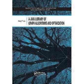 A Java Library Of Graph Algorithms And Optimization - Hang T. Lau - Paperback - en Book
