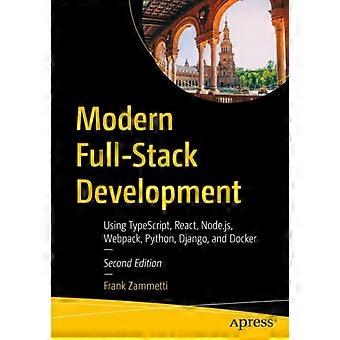 Modern Full-stack Development Using Typescript React Node.js Webpack - Frank Zammetti - Paperback - en Book