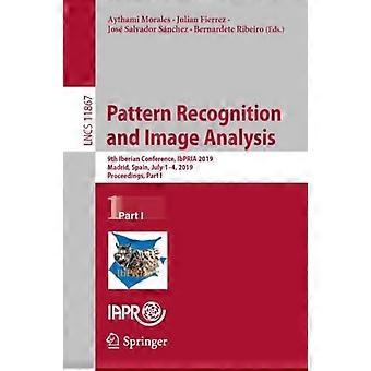 Pattern Recognition And Image Analysis 9th Iberian Conference Ibpria 2019 - Springer Nature B.V - Paperback - en Book