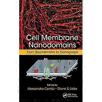Nanodomínios da Membrana Celular: Da Bioquímica à Nanoscopia - Taylor & Francis Ltd - Livro em brochura - pt