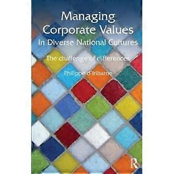 Managing Corporate Values In Diverse National Cultures - d'Iribarne, Philippe - Paperback - en Book