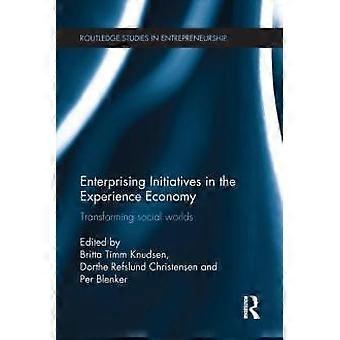 Enterprising Initiatives In The Experience Economy - Taylor & Francis Ltd - Paperback - en Book