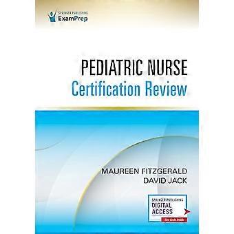 Pediatric Nurse Certification Review