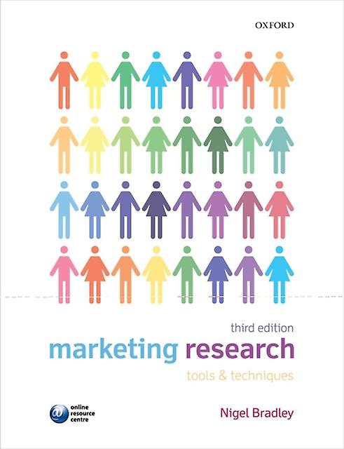 Marketing Research Tools And Techniques by Bradley & Nigel Senior Lecturer in Marketing & University of Westminster Paperback Book
