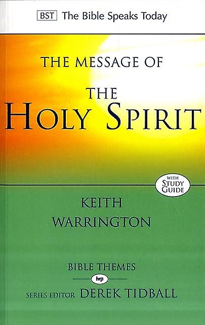 The Message Of The Holy Spirit by K Warrington Paperback Book