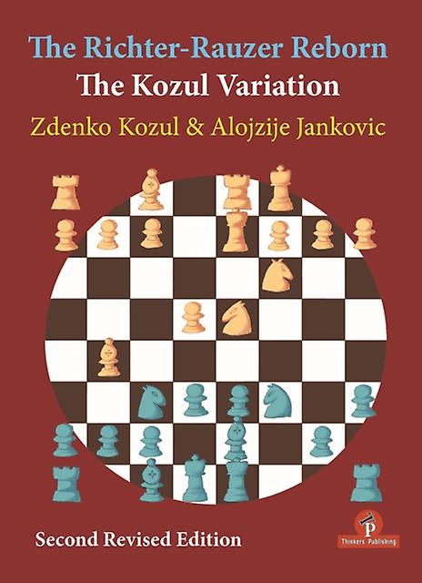 The Richter-rauzer Reborn - The Kozul Variation by Alojzije Jankovic Paperback