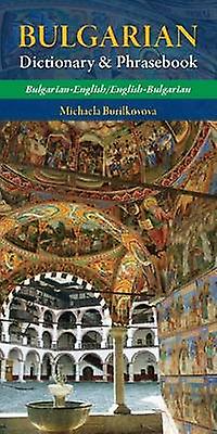 Bulgarianenglish Englishbulgarian Dictionary Phrasebook by Michaela Burilkovova Paperback Book