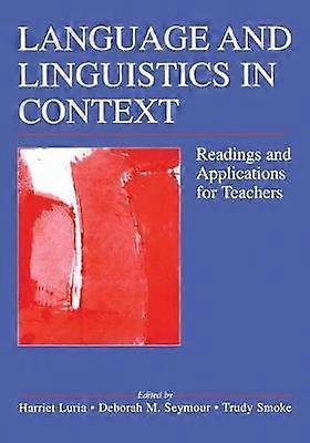 Language and Linguistics in Context
