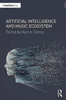 Artificial Intelligence and Music Ecosystem