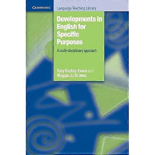 Developments in English for Specific Purposes: A Multi-Disciplinary Approach (Cambridge Language Teaching Library)