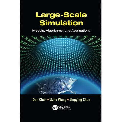 Large-Scale Simulation: Models, Algorithms, and Applications