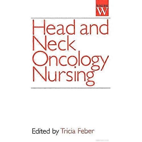 Head and Neck Oncology Nursing