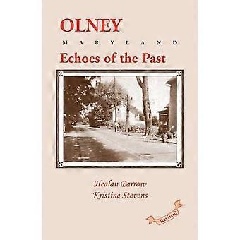 Olney Echoes of the Past