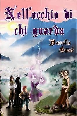 Nell'occhio Di Chi Guarda